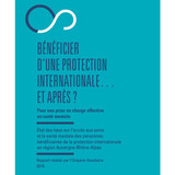 Publication rapport : "Bénéficier d'une protection internationale... Et après ?"