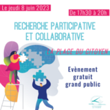 Recherche participative et collaborative : la place du citoyen