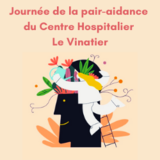Journée sur la Pair-aidance au Centre Hospitalier Le Vinatier